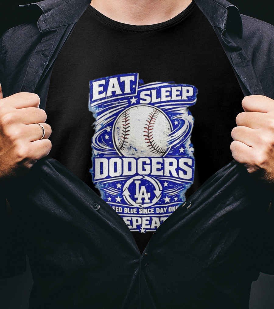 Eat Sleep Dodgers Bleed Blue Since Day One Repeat Baseball LA Team T-Shirt