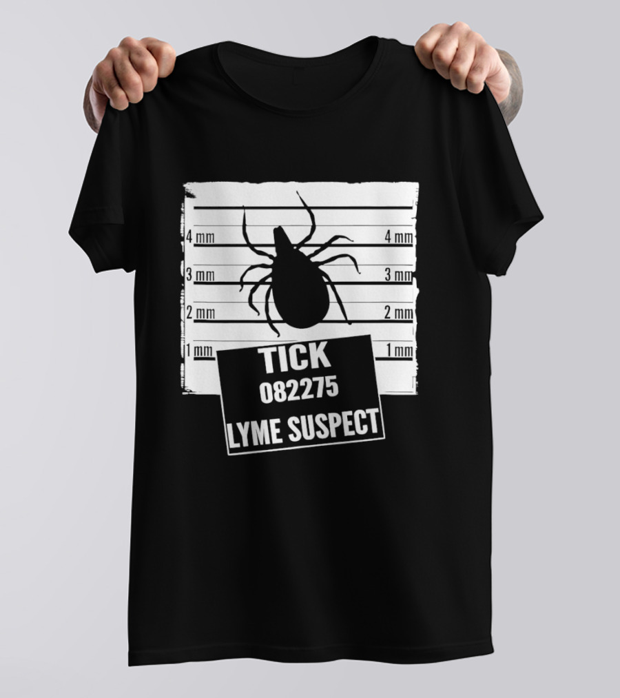 Tick 082275 Lyme Suspect Shot Insect T-Shirt