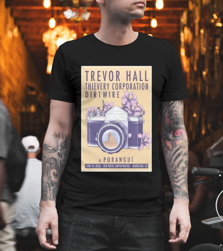 Trevor Hall Thievery Corporation Dirtwire Poranguí June 14 2026 Red Rocks Amphitheatre Morrison CO Flowers Camera T-Shirt