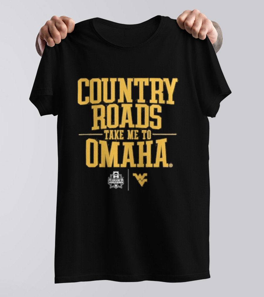 West Virginia Country Roads Take Me To Omaha Baseball T-Shirt