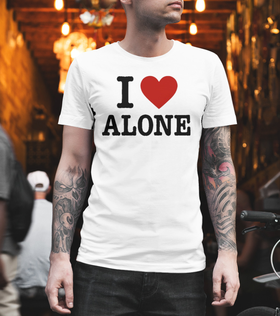 I Love Heart Alone T-Shirt