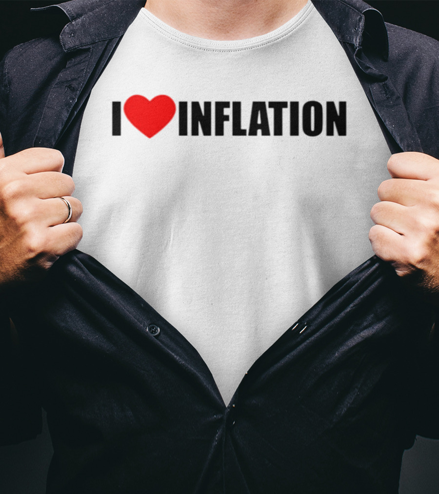 I Heart Inflation Trendy T-Shirt