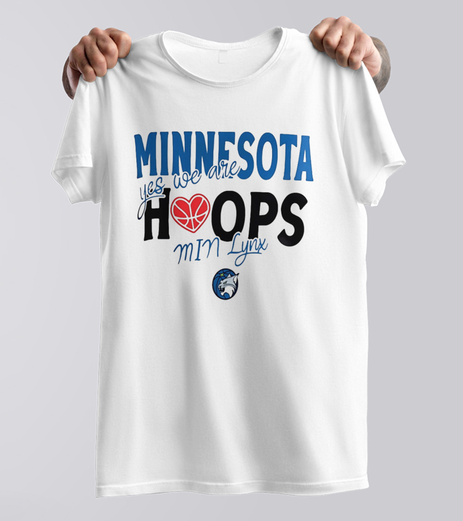 Minnesota Hoops Yes We Are Min Lynx T-Shirt