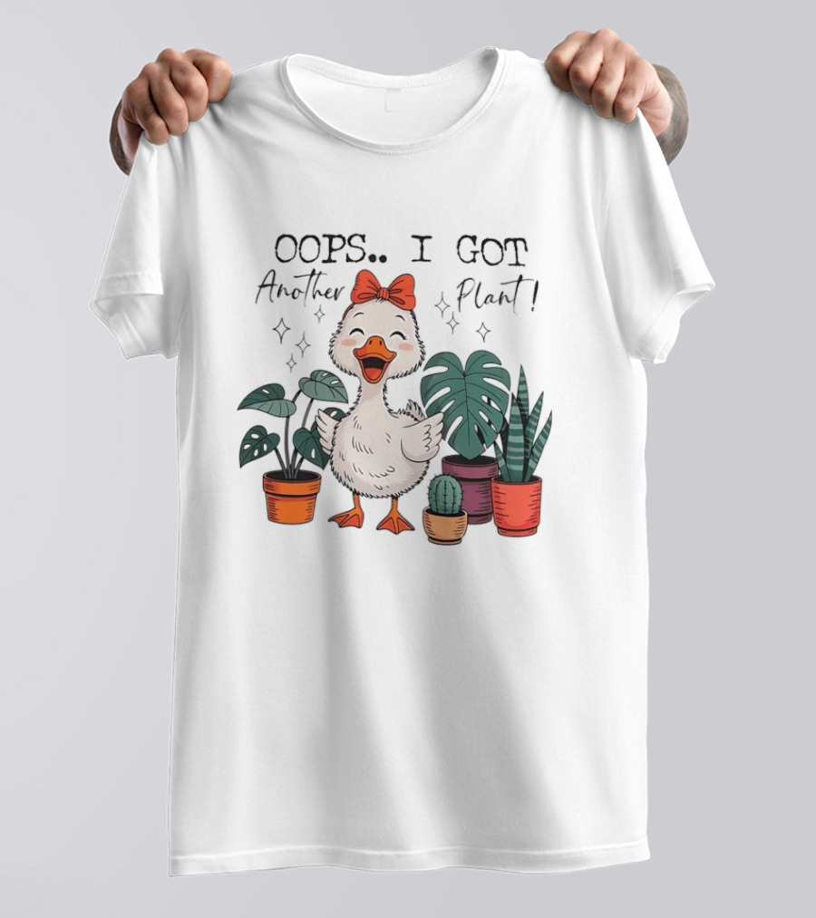 Oops I Got Another Plant Cartoon Duck Cute Bow Houseplants T-Shirt