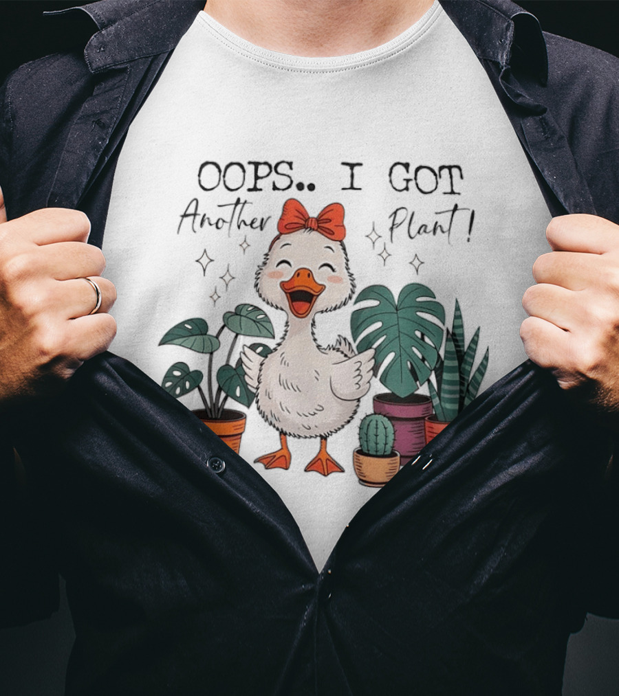 Oops I Got Another Plant Cartoon Duck Cute Bow Houseplants T-Shirt