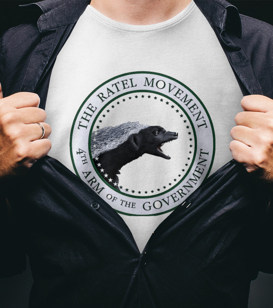 The Ratel Movement 4th Arm Of The Government Honey Badger Seal T-Shirt