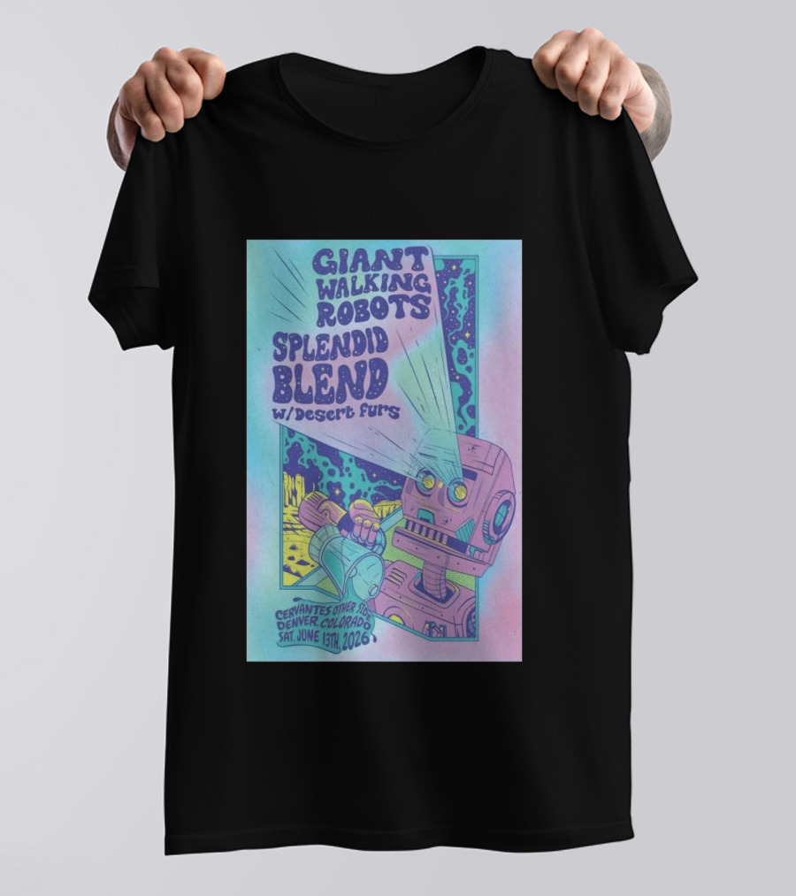 Giant Walking Robots Splendid Blend Desert Furs Cervantes Other Side Denver June 13 2026 T-Shirt
