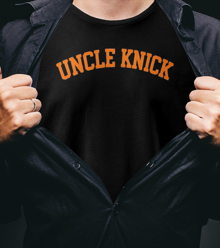 Uncle Knick New York Knicks Fan T-Shirt