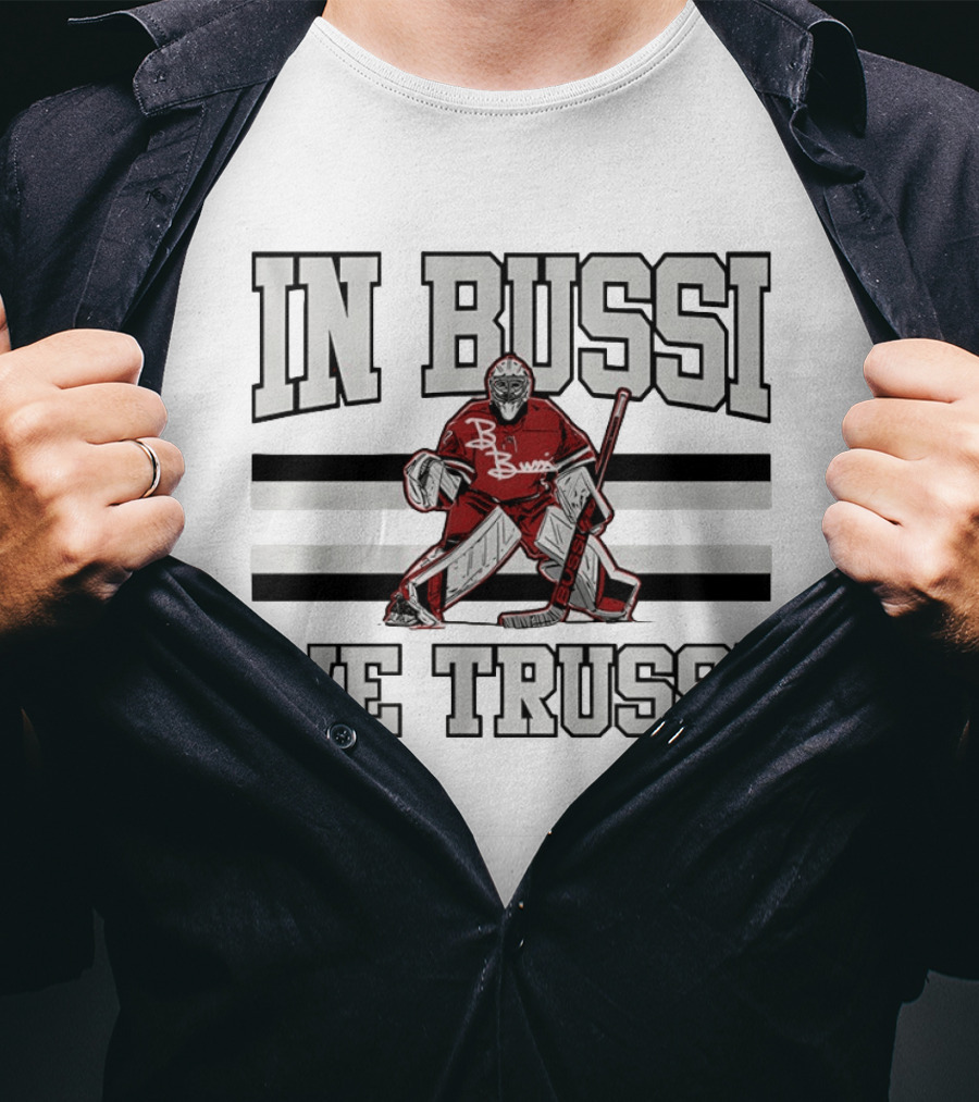 Brandon Bussi Carolina Hurricanes In Bussi We Trussi T-Shirt
