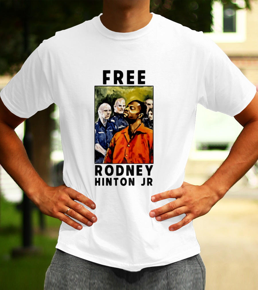 Free Rodney Hinton Jr Social Justice Awareness T-Shirt