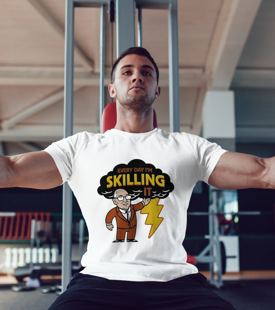 Every Day I'm Skilling It Man Thunder T-Shirt