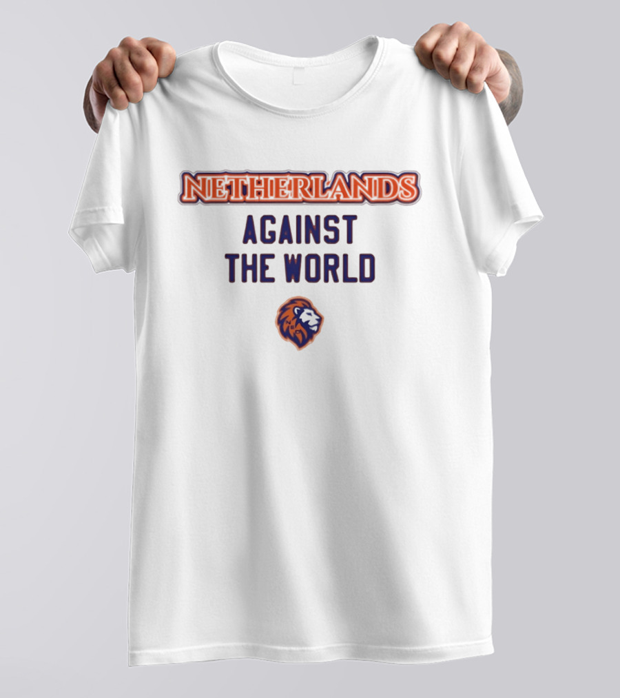 Netherlands Against The World Lion T-Shirt
