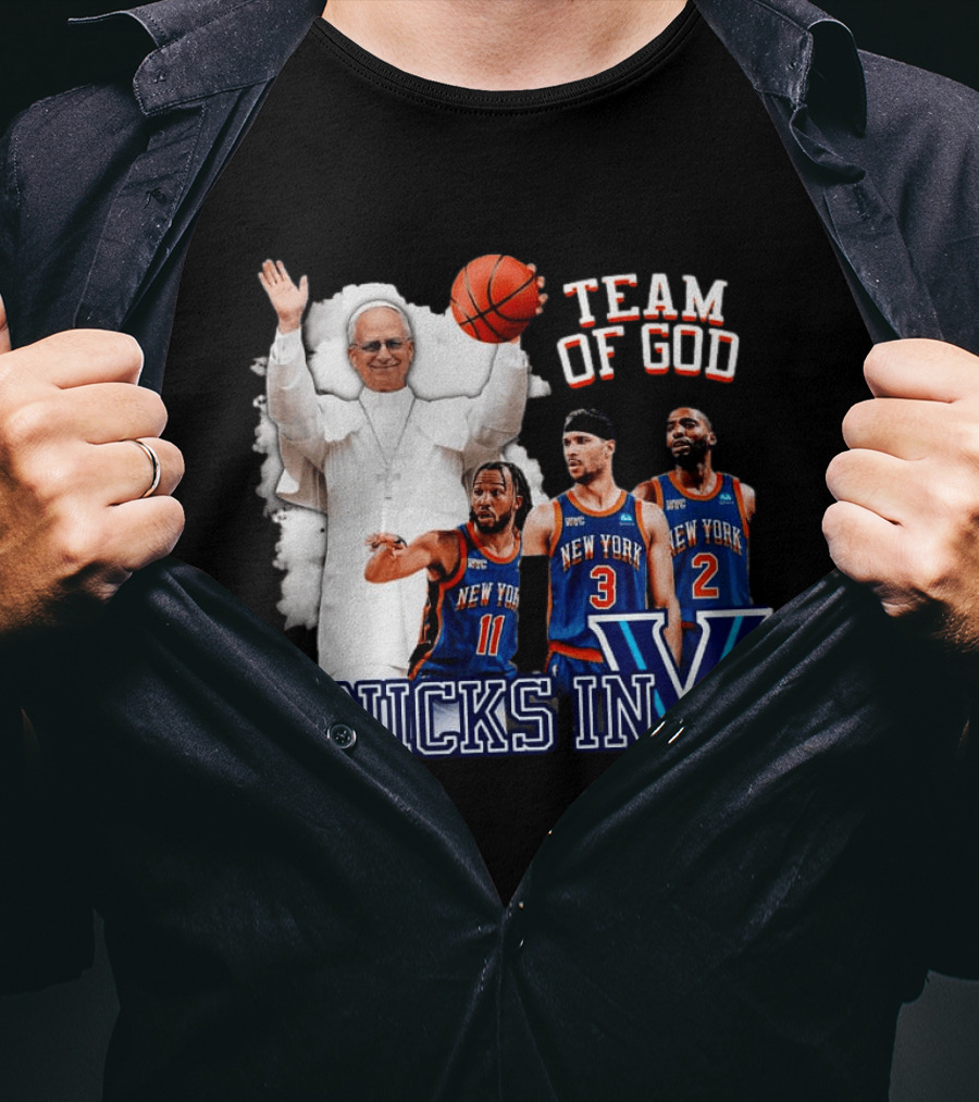 Team Of God Pope Leo XIV Knicks In Five Basketball Fun T-Shirt