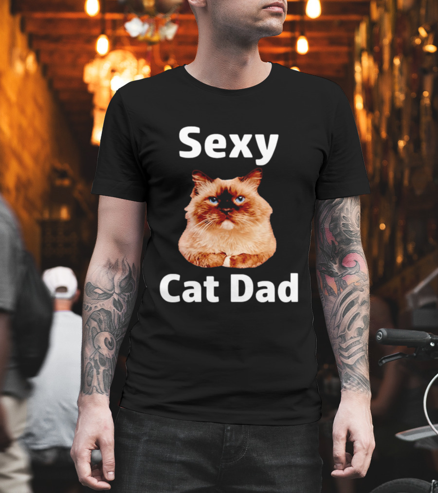 Sexy Cat Dad Fluffy Feline T-Shirt