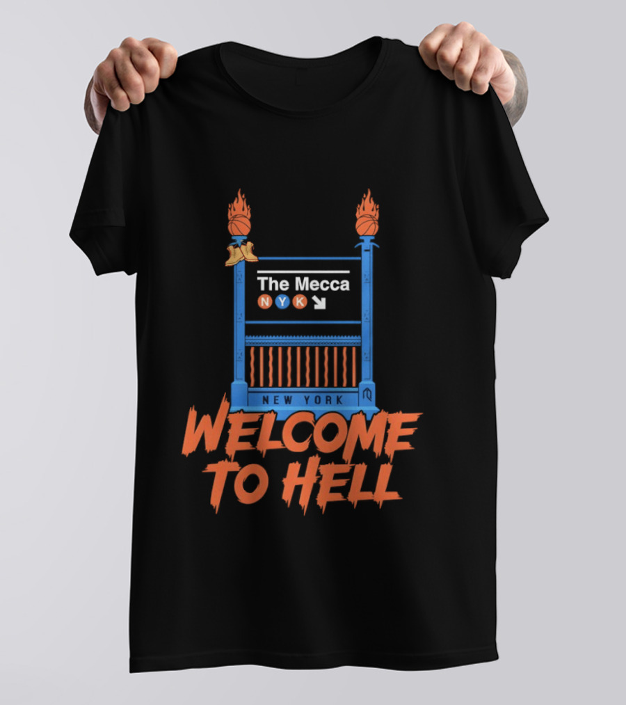 The Mecca NYK New York Welcome To Hell Knicks NBA Basketball 2026 T-Shirt
