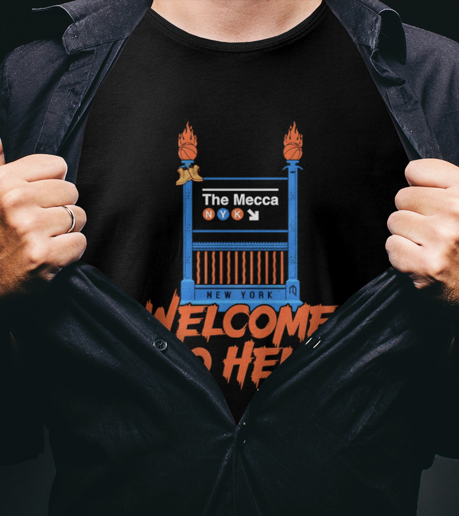 The Mecca NYK New York Welcome To Hell Knicks NBA Basketball 2026 T-Shirt