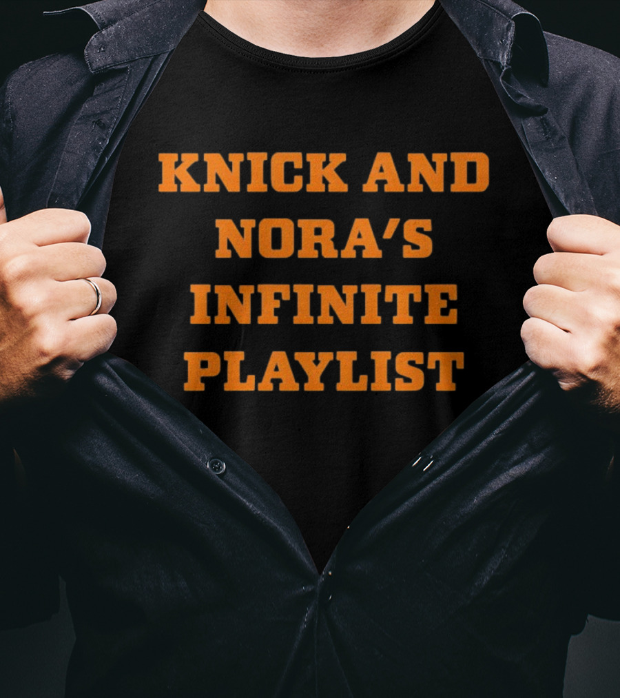 Knick And Nora's Infinite Playlist New York Knicks Always Knicks NBA Basketball 2026 T-Shirt