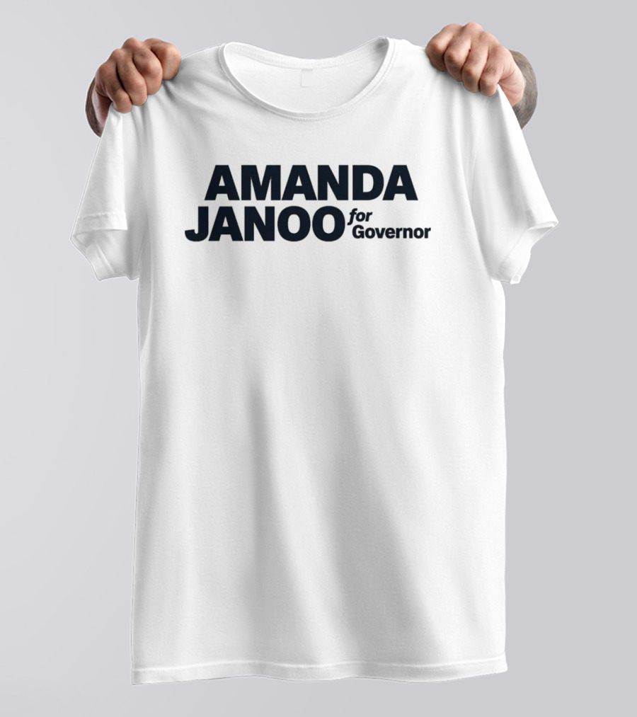 Amanda Janoo For Governor 2026 Campaign T-Shirt