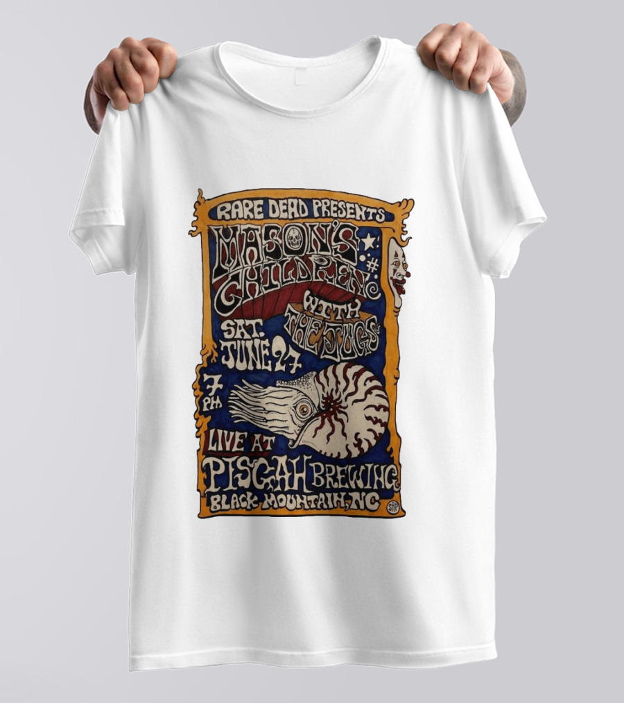 Rare Dead Presents Mason's Children With The Jug Sat June 27 Live At Pisgah Brewing Black Mountain NC T-Shirt