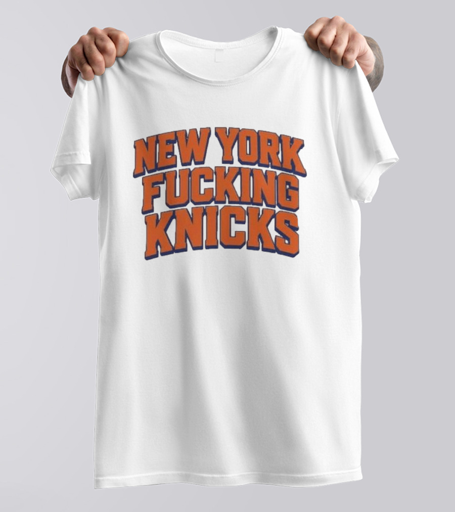 New York Fucking Knicks 2026 T-Shirt