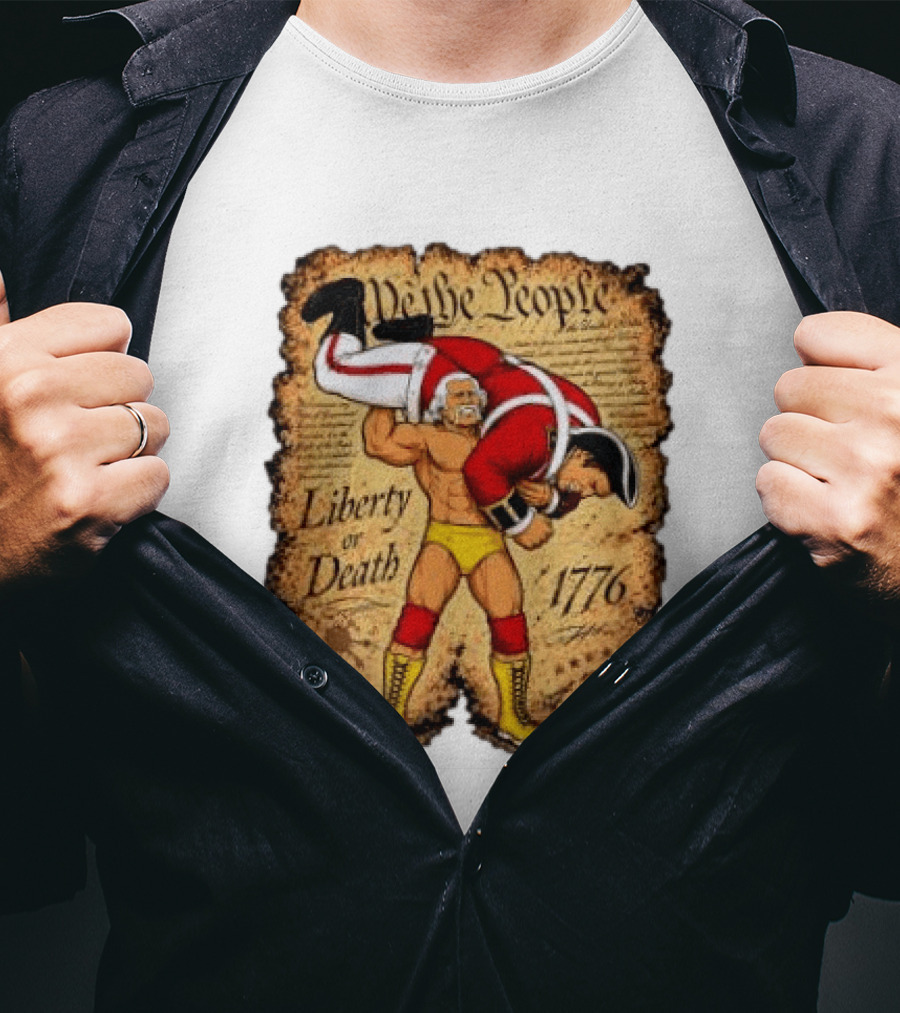 We The People Liberty Or Death 1776 Wrestler Carrying British Soldier T-Shirt
