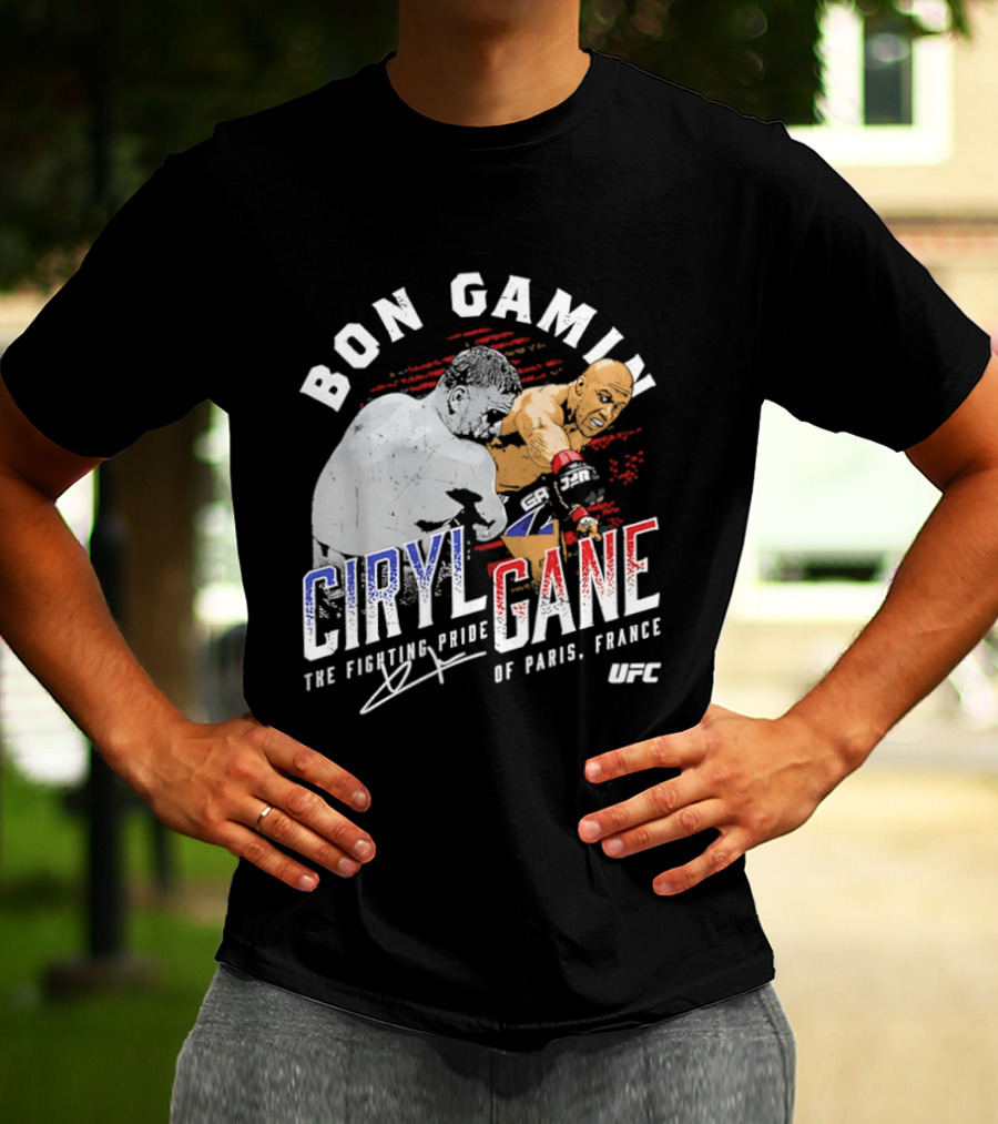 Bon Gamin Ciryl Gane The Fighting Pride Of Paris France UFC T-Shirt