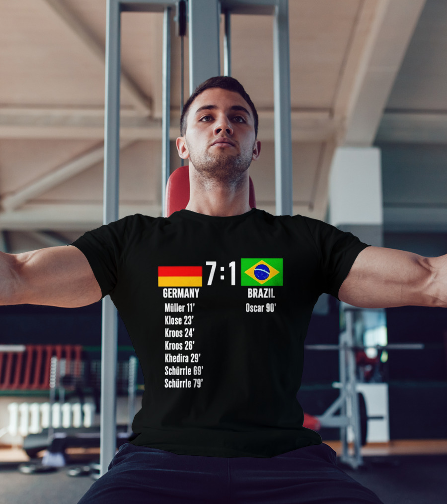 Germany 7 1 Brazil Müller Klose Kroos Khedira Schürrle Oscar Score T-Shirt
