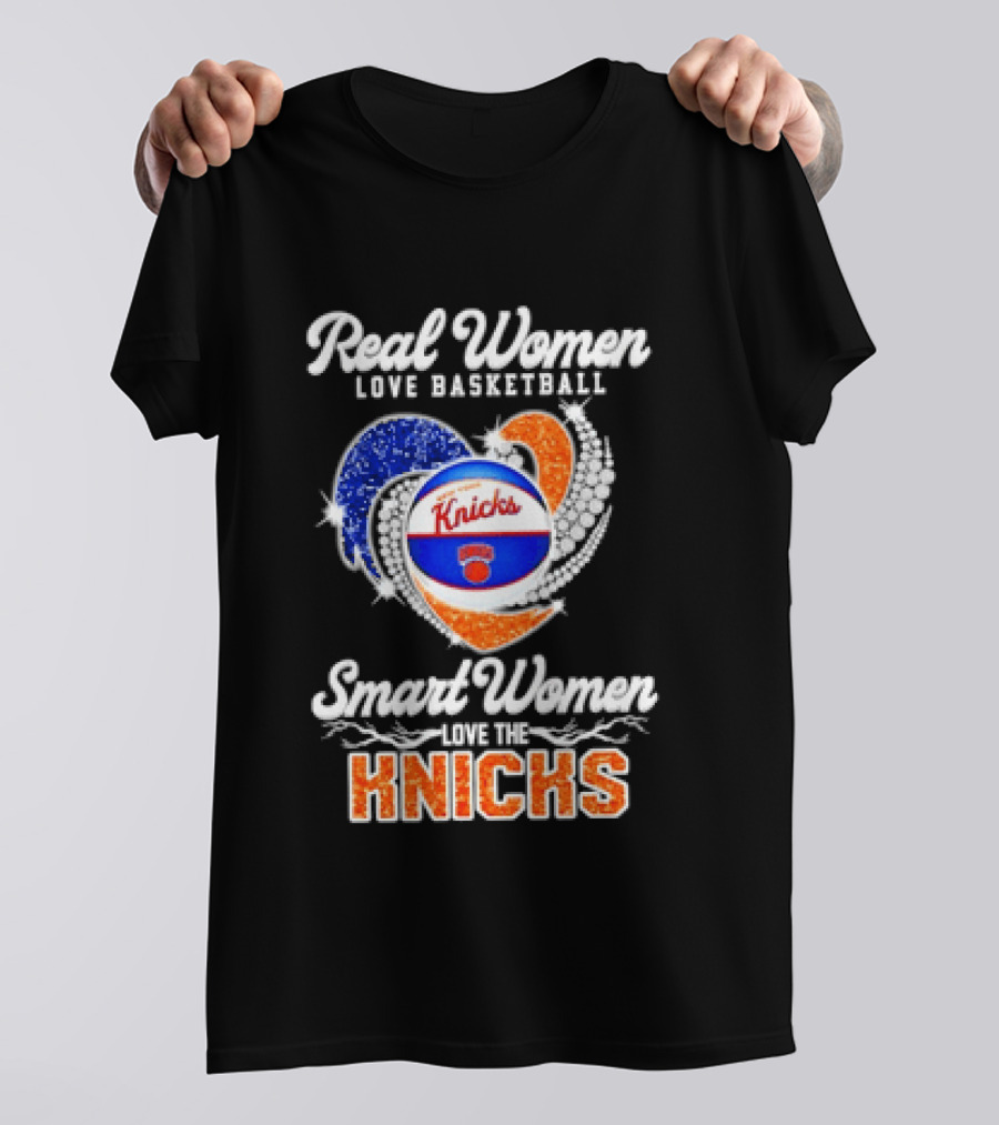 Real Women Love Basketball Smart Women Love The Knicks T-Shirt