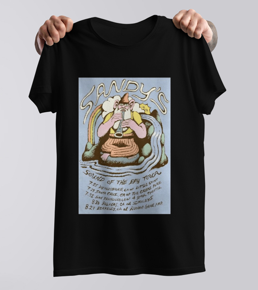 Sandy's Sound Of The Bay Tour 2026 Healdsburg Santa Cruz San Francisco Bolinas Berkeley T-Shirt
