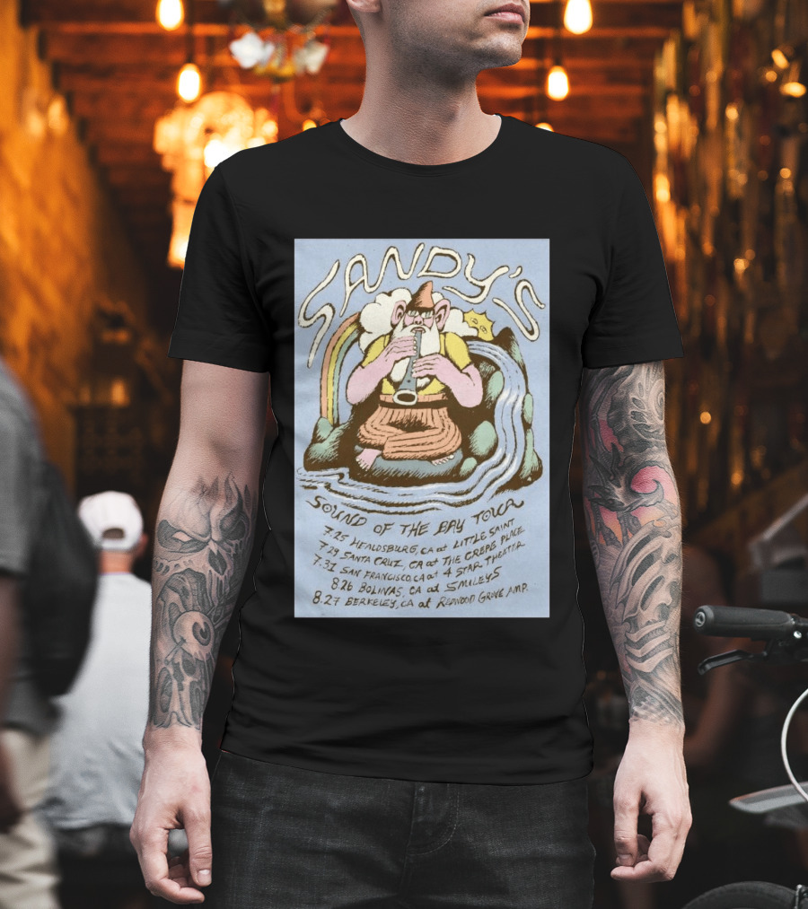 Sandy's Sound Of The Bay Tour 2026 Healdsburg Santa Cruz San Francisco Bolinas Berkeley T-Shirt