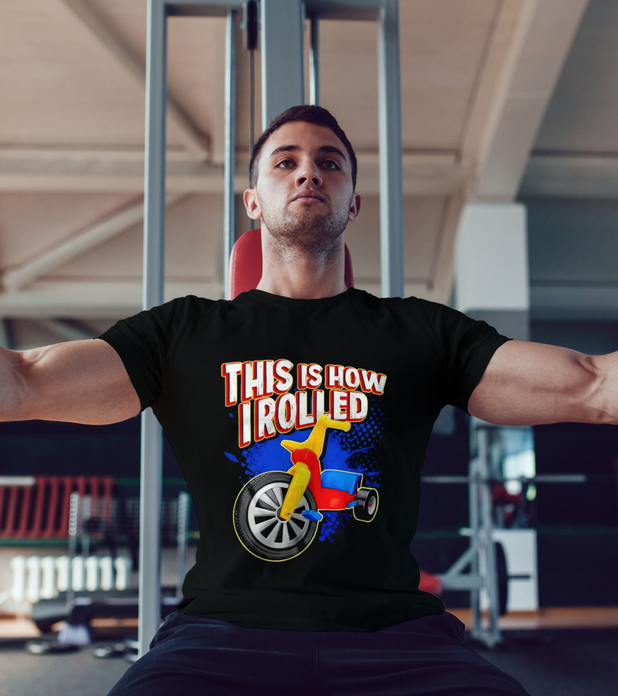 This Is How I Rolled Tricycle Retro Fun T-Shirt