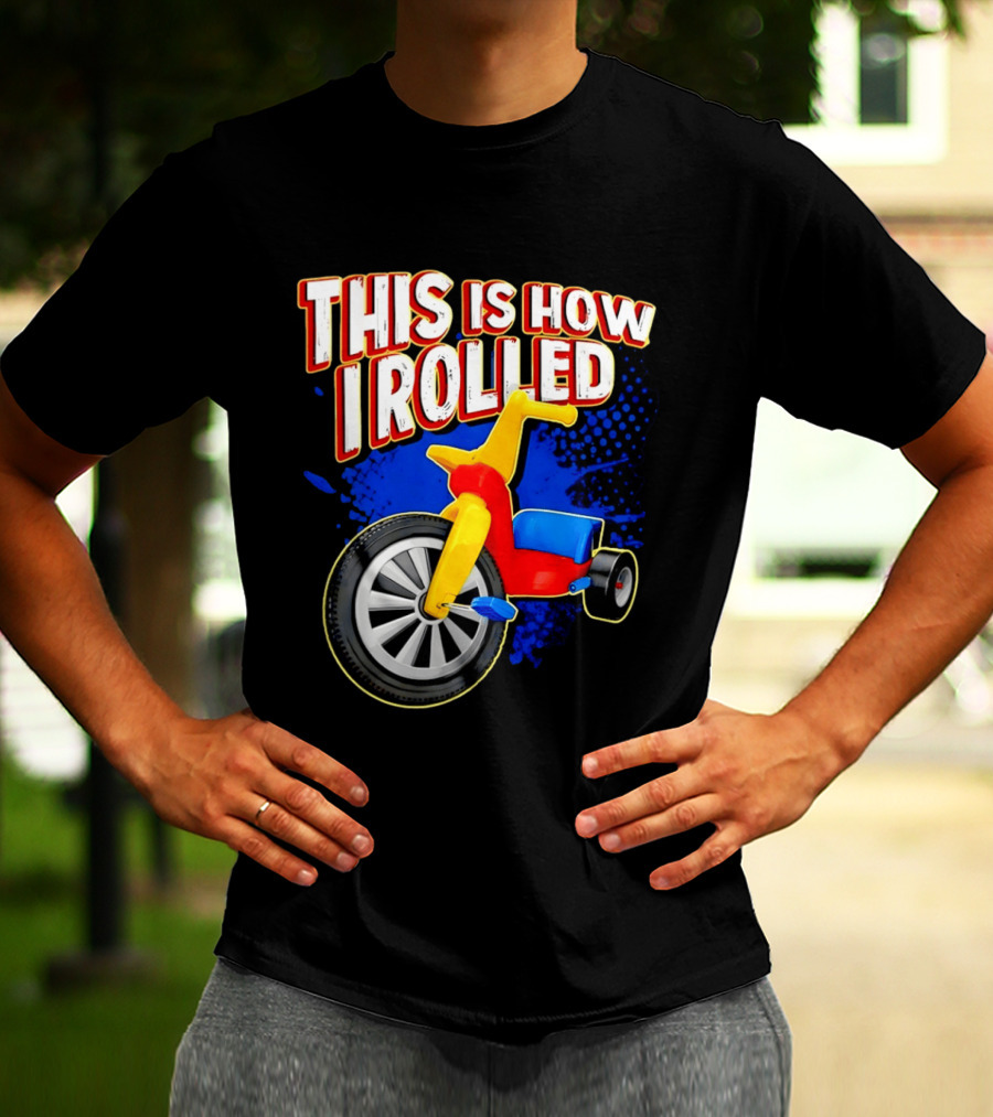 This Is How I Rolled Tricycle Retro Fun T-Shirt