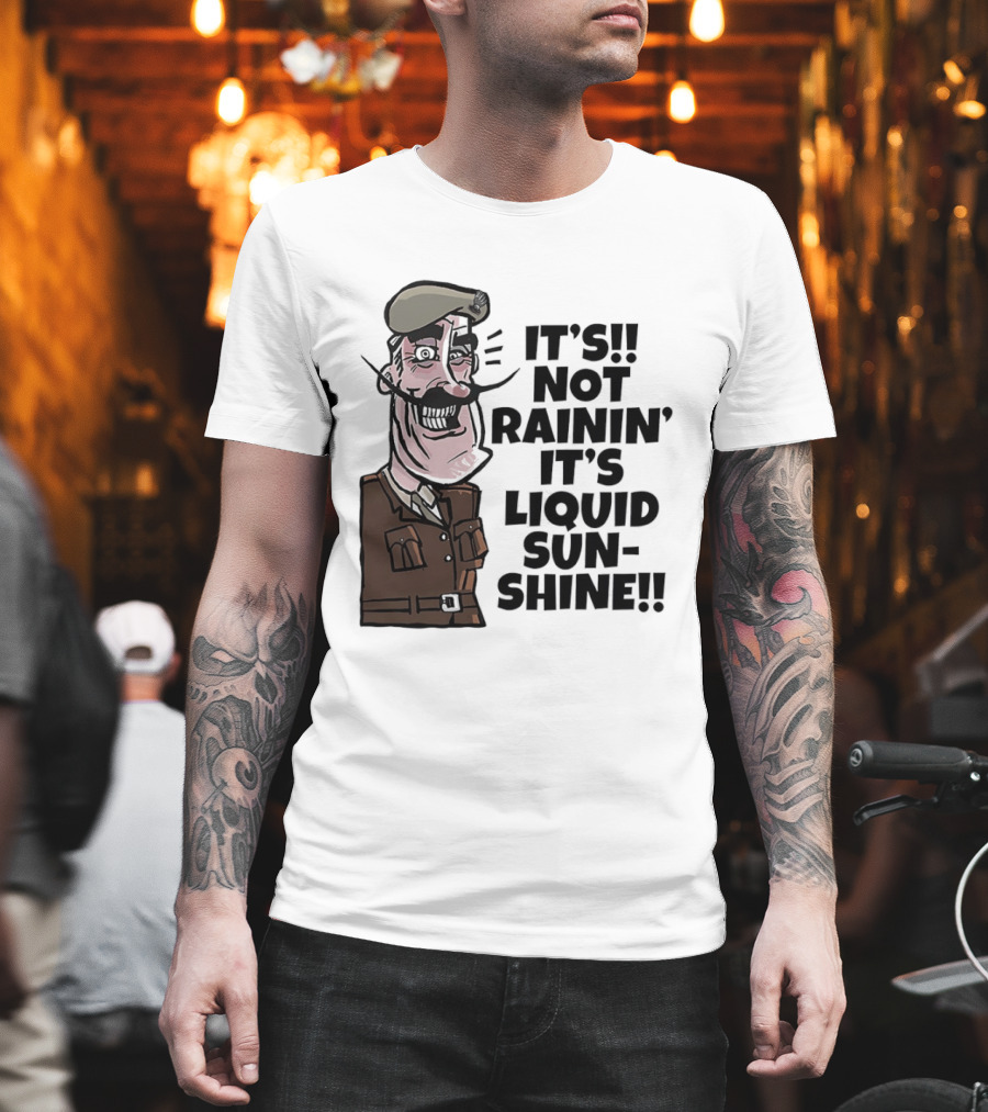 Field Marshal Montgomery It's Not Rainin' It's Liquid Sunshine British Army Vintage Humor T-Shirt