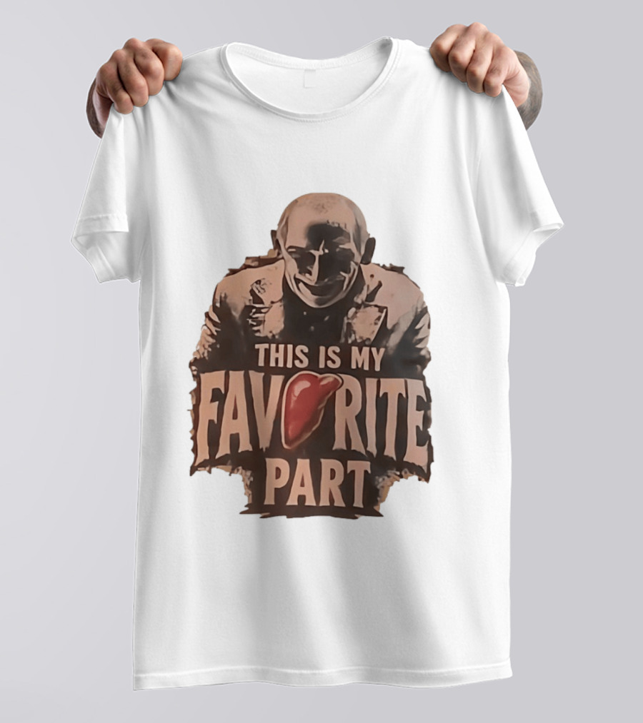 The Silence Of The Lambs Hannibal Lecter This Is My Favorite Part T-Shirt
