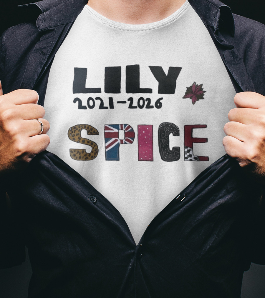 Lily Spice 2021 2026 Viva Forever I Will Be Waiting Everlastingly Like The Sun British Flag Leopard Print Flower T-Shirt