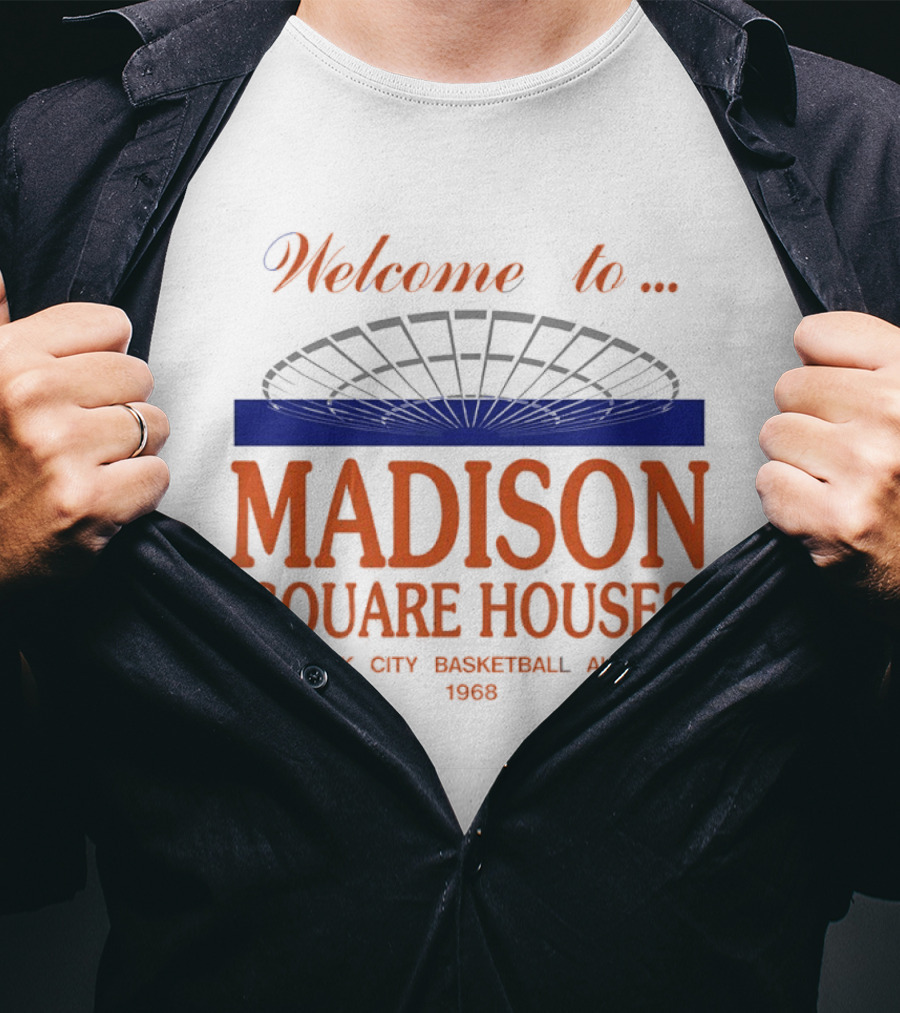 Welcome To Madison Square Houses New York City Basketball Authority 1968 T-Shirt