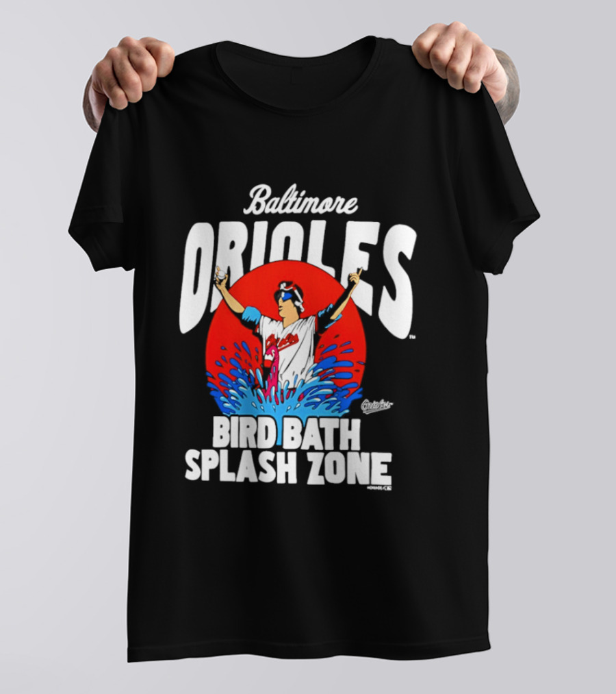 Baltimore Orioles Bird Bath Splash Zone Baseball Celebration T-Shirt