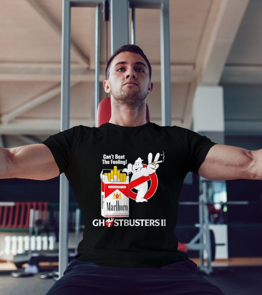 Can't Beat The Feeling Ghostbusters II Smoking Makes Me Feel Good Filter Cigarettes T-Shirt