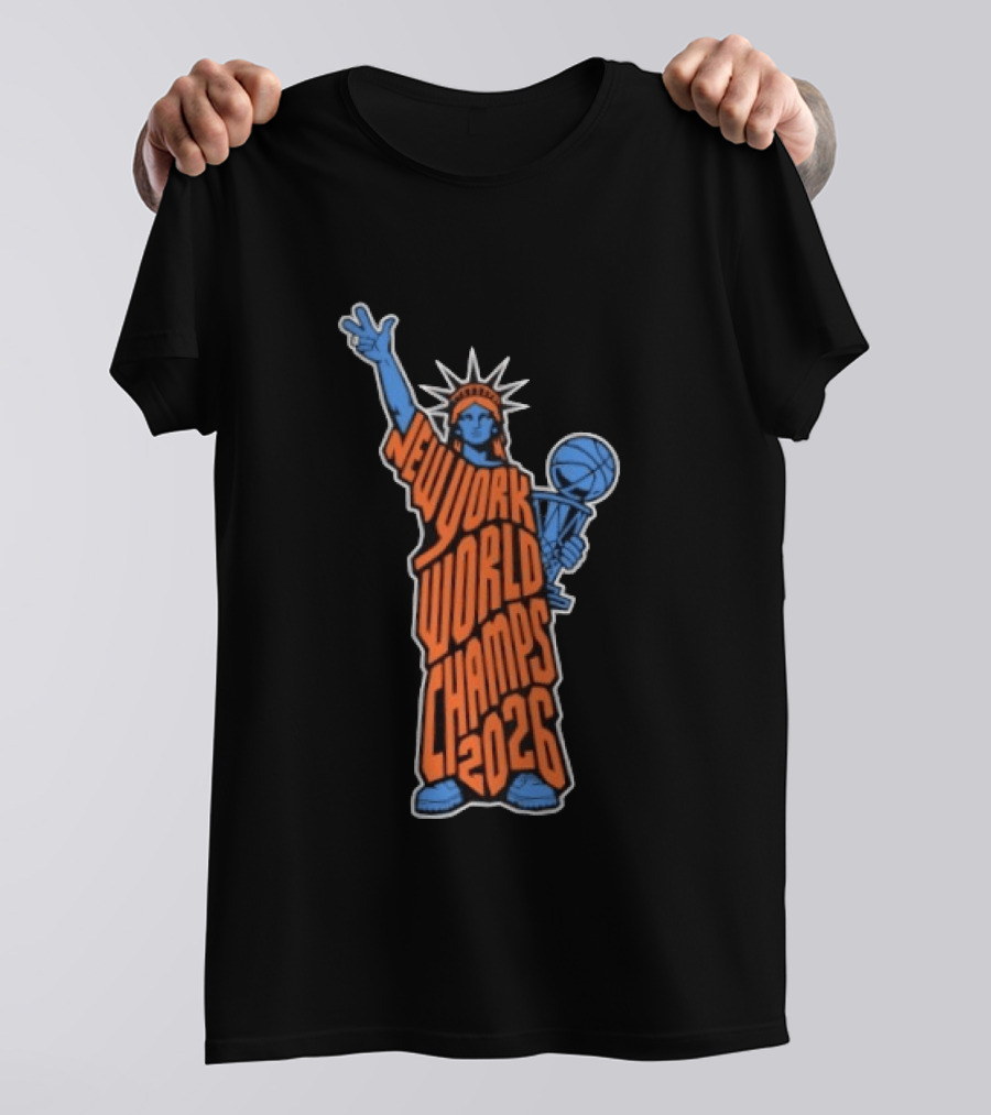 New York World Champs 2026 Statue Of Liberty Basketball Trophy T-Shirt