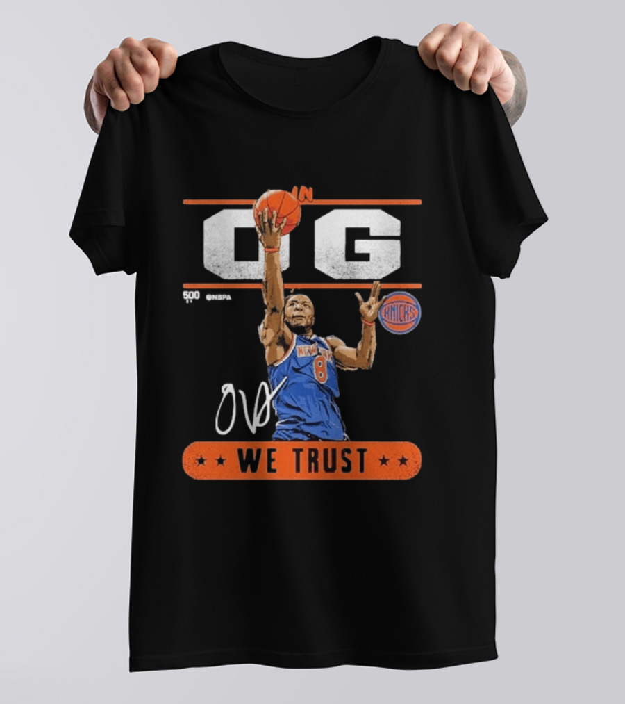 In OG Anunoby We Trust New York Knicks Basketball Star T-Shirt