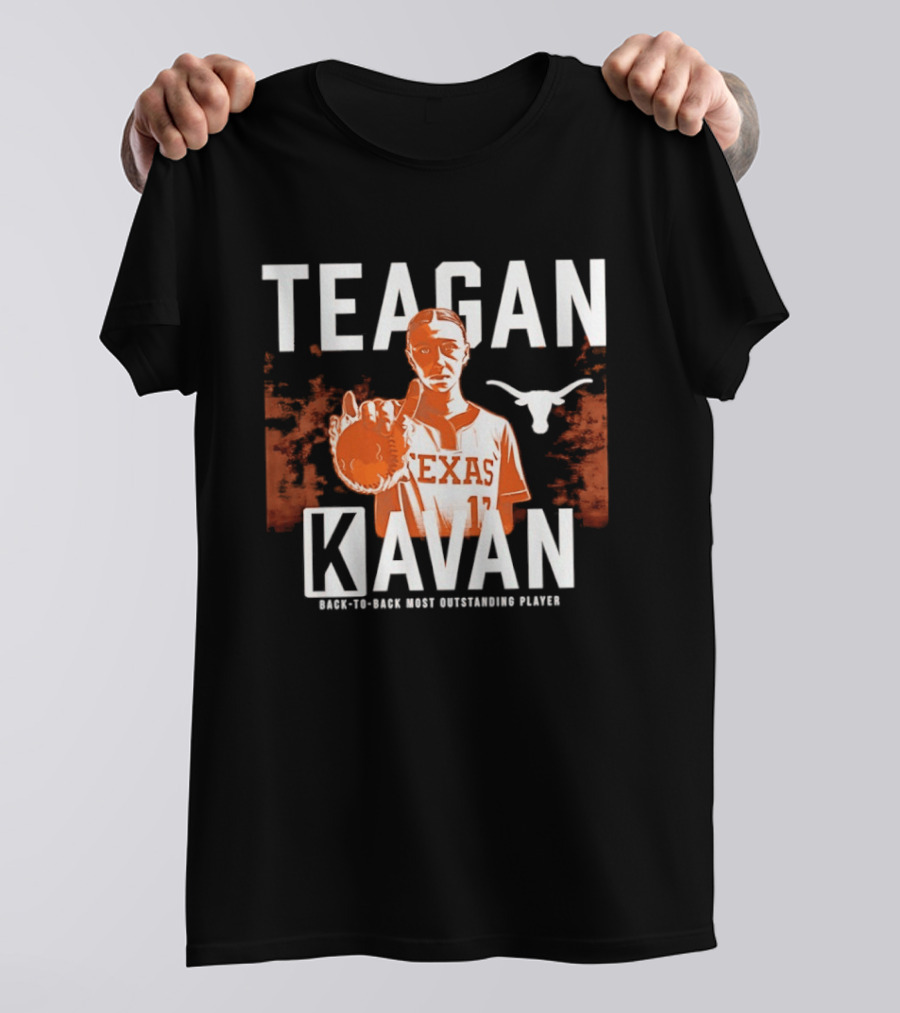 Texas Softball Teagan Kavan Back To Back Most Outstanding Player T-Shirt