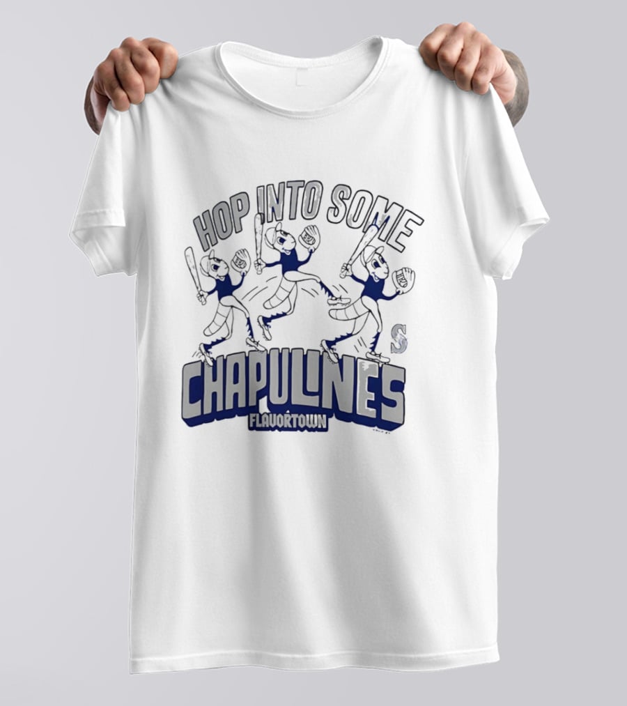 Hop Into Some Chapulines Flavortown Seattle Mariners Baseball Fun T-Shirt