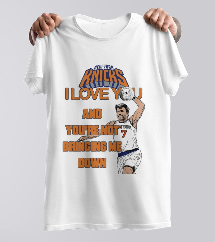Vampire Weekend New York Knicks I Love You And You're Not Bringing Me Down Basketball Player T-Shirt
