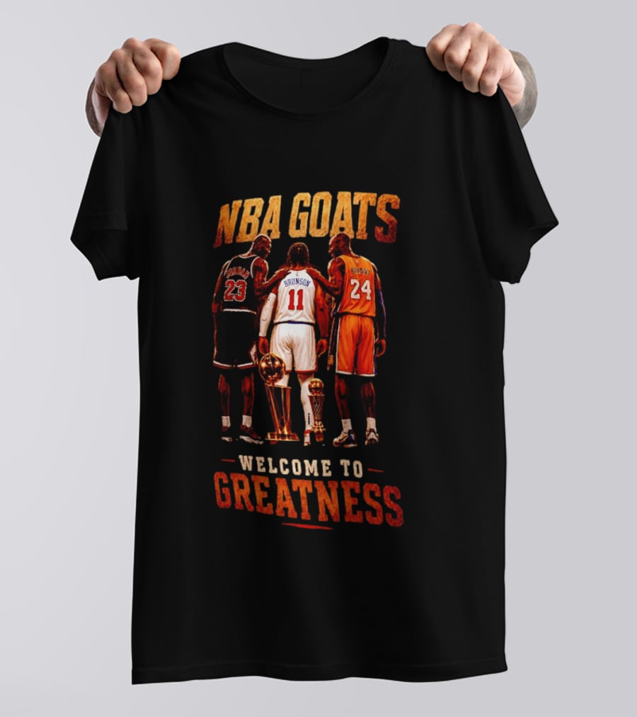 NBA GOATS Welcome To Greatness Jalen Brunson Michael Jordan Kobe Bryant T-Shirt
