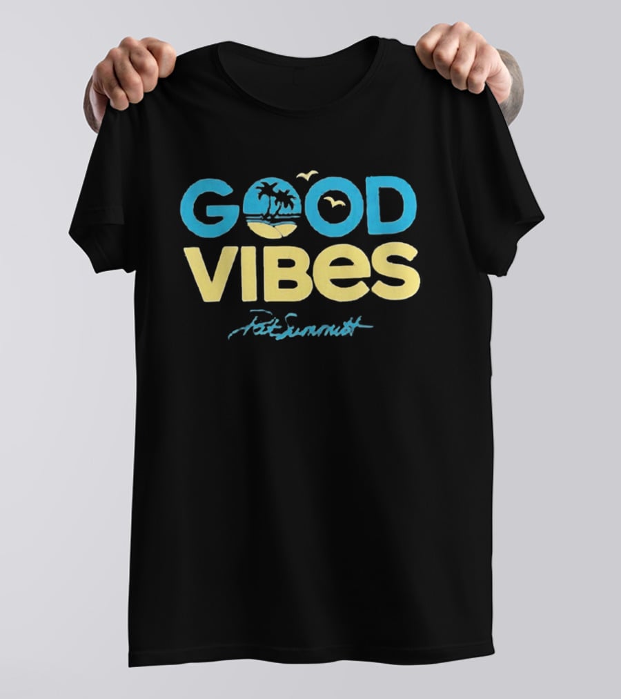 Good Vibes Pat Summitt Mindset Tennessee Volunteers T-Shirt