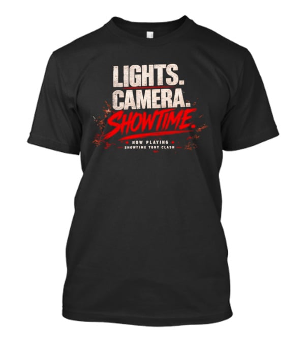 Lights Camera Showtime Now Playing Showtime Tony Clash T-Shirt