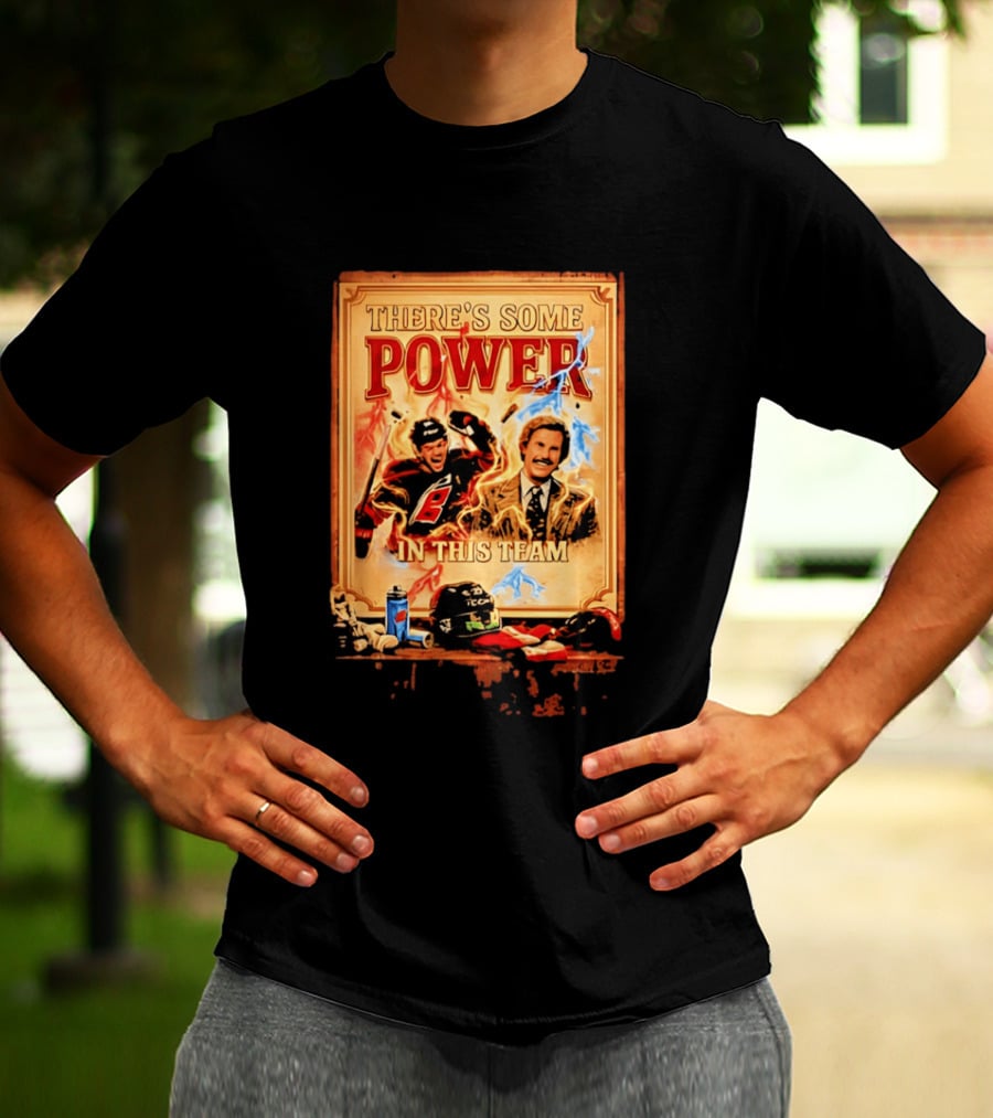 There's Some Power In This Team Carolina Hurricanes Logan Stankoven T-Shirt