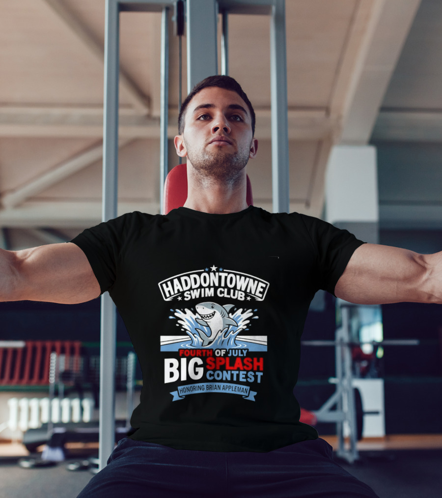 Haddontowne Swim Club Fourth Of July Big Splash Contest Honoring Brian Appleman T-Shirt