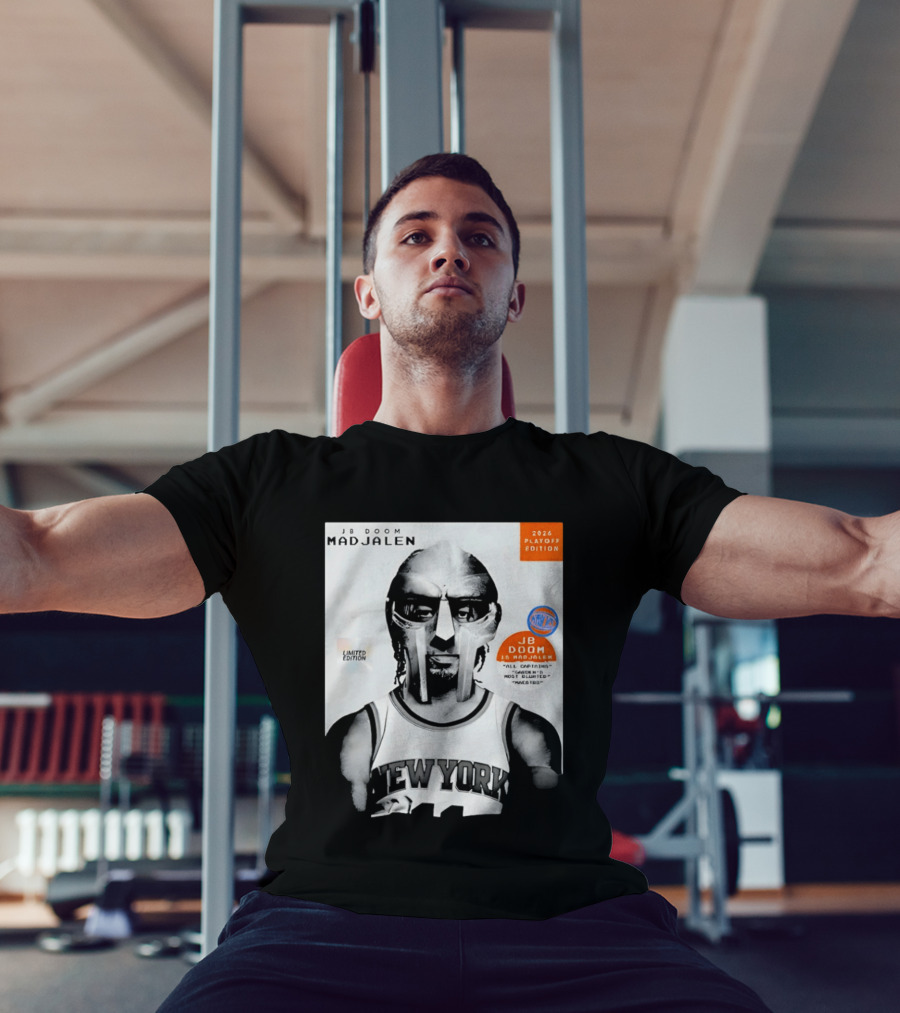 JB Doom Mad Jalen New York Knicks 2026 Playoff Edition Limited Edition T-Shirt