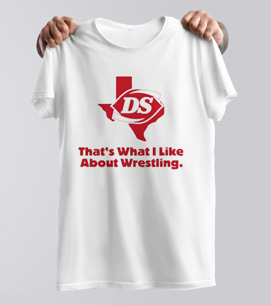 Danny Saint DS Texas That's What I Like About Wrestling T-Shirt